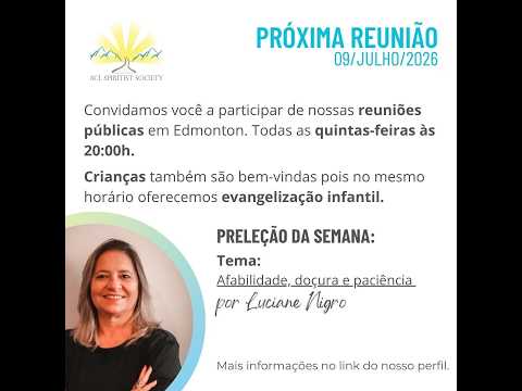 Afabilidade, Doçura e Paciência